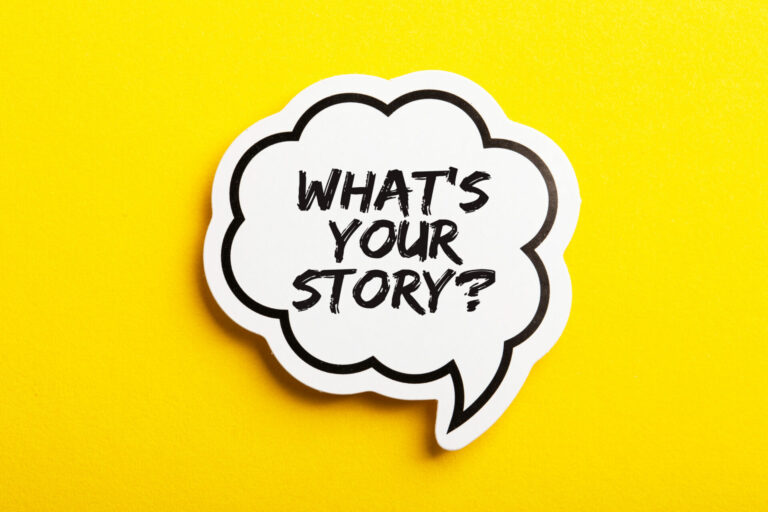 Storytelling: What's Your Story?